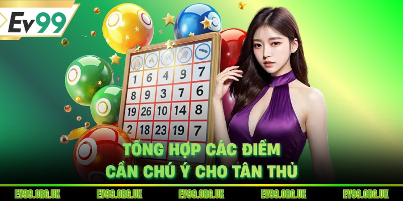 Tổng hợp các điểm cần chú ý cho tân thủ